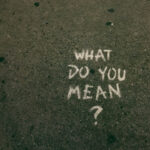 what do you mean