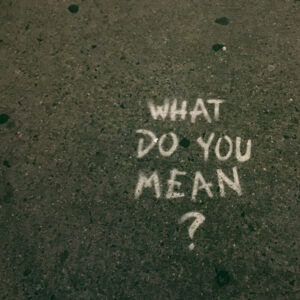 what do you mean